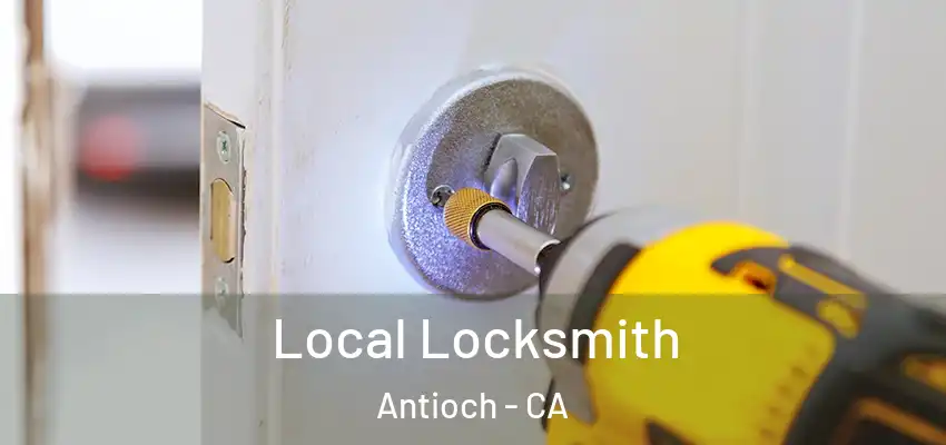  Local Locksmith Antioch - CA