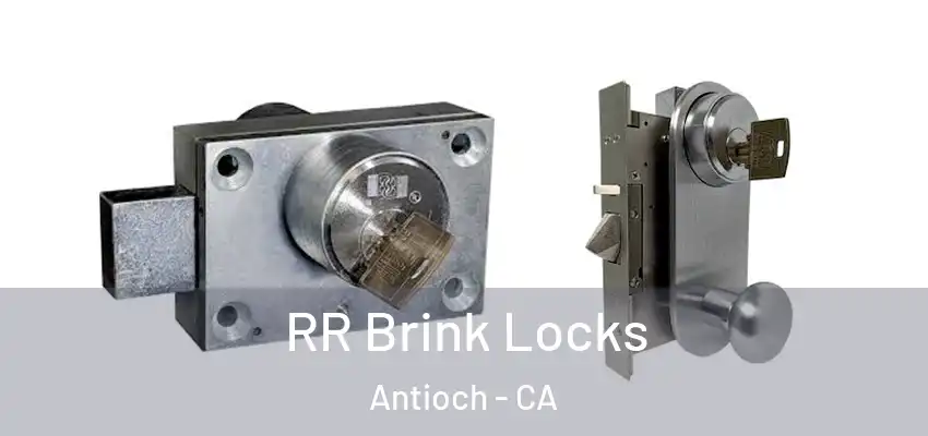  RR Brink Locks Antioch - CA
