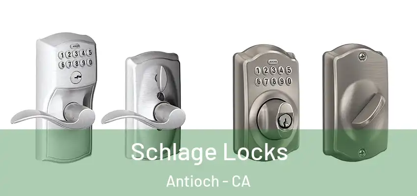  Schlage Locks Antioch - CA